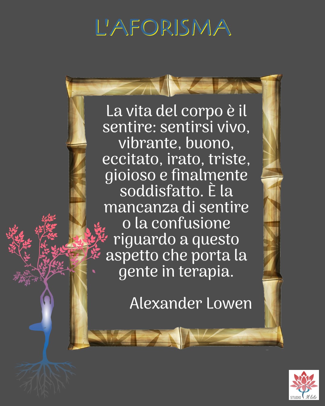 L'aforisma di Alexander Lowen